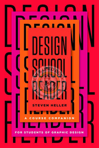 Design School Reader by Steven Heller 9781621536901 (USED:VERYGOOD) *AVAILABLE FOR NEXT DAY PICK UP* *Z321 [ZZ]