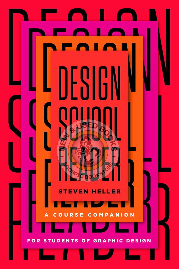 Design School Reader by Steven Heller 9781621536901 (USED:VERYGOOD) *AVAILABLE FOR NEXT DAY PICK UP* *Z321 [ZZ]
