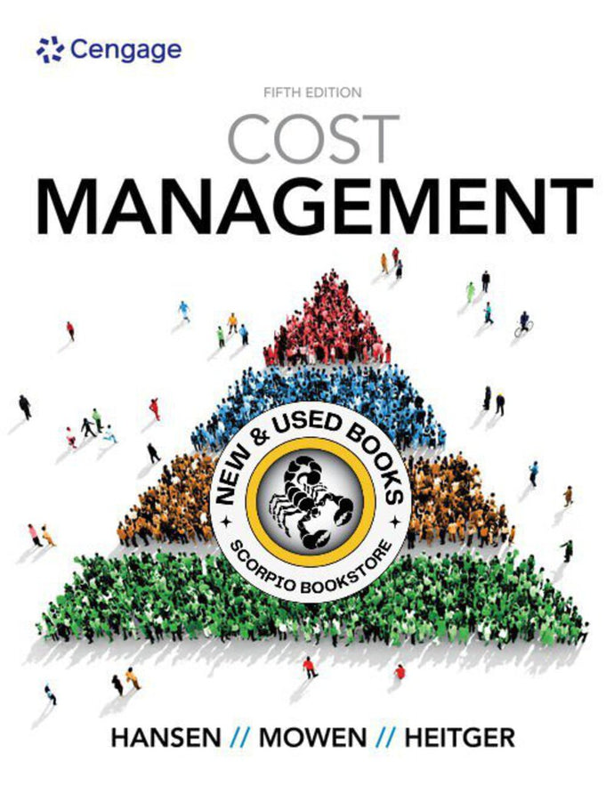 *PRE-ORDER, APPROX 4-6 BUSINESS DAYS* Cost Management 5th Edition by Don R. Hansen 9780357141090 *FINAL SALE*