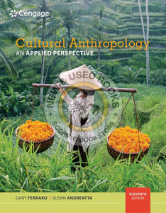 *PRE-ORDER, APPROX 4-6 BUSINESS DAYS* Cultural Anthropology 11th Edition by Gary Ferraro 9781337109642
