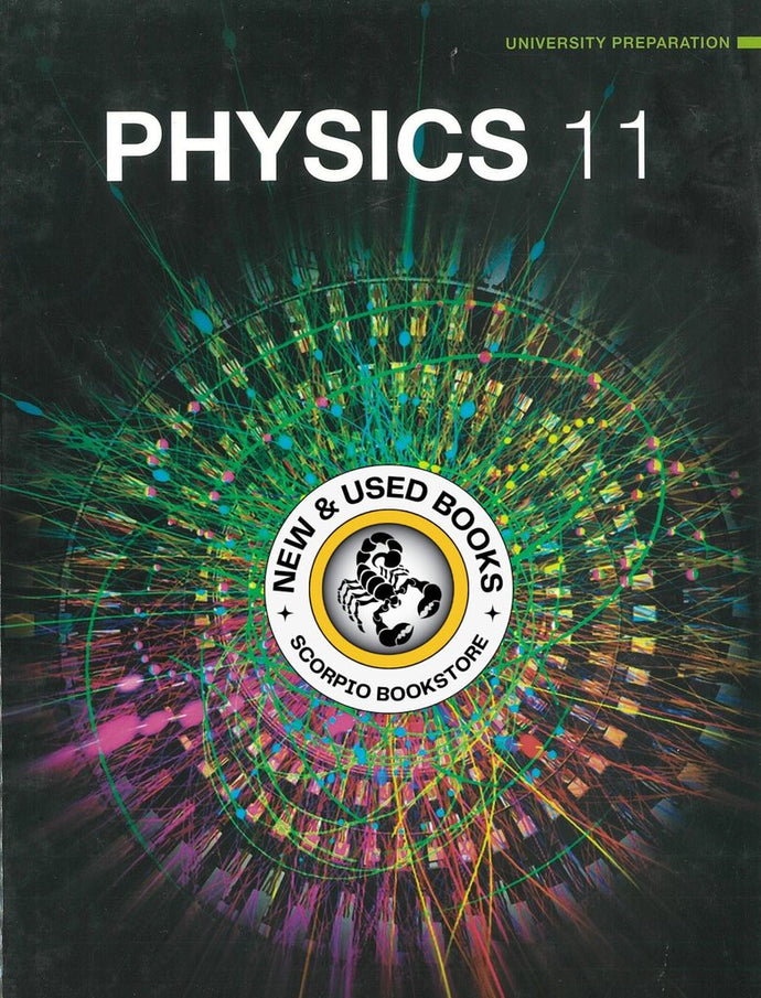 Physics 11 U Student Text With Online Access To Student Text by Maurice DiGiuseppe 9780176510374 GR11 *139C