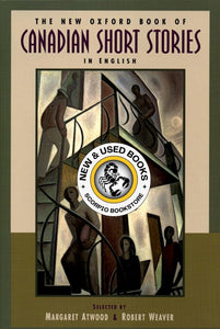 The new Oxford book of Canadian short stories in English by Margaret Atwood 9780195412208 (USED:VERYGOOD) *48a