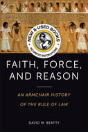 Faith, Force, and Reason by David Beatty 9781487540821 (USED:VERYGOOD) *AVAILABLE FOR NEXT DAY PICK UP* *Z401 [ZZ]