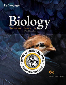*PRE-ORDER, APPROX 4-6 BUSINESS DAYS* Biology Today and Tomorrow with Physiology 6th Edition by Cecie Starr 9780357127544