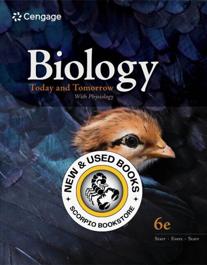 *PRE-ORDER, APPROX 4-6 BUSINESS DAYS* Biology Today and Tomorrow with Physiology 6th Edition by Cecie Starr 9780357127544