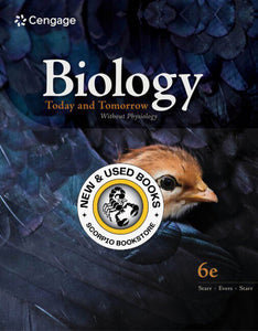 *PRE-ORDER, APPROX 4-6 BUSINESS DAYS* Biology Today and Tomorrow Without Physiology 6th Edition by Cecie Starr 9780357127551