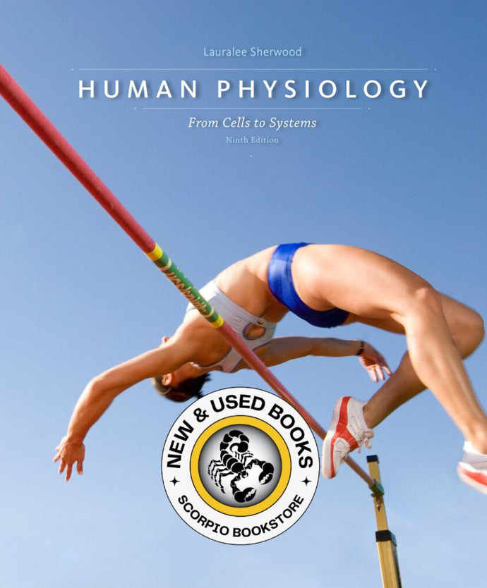 *PRE-ORDER, APPROX 4-6 BUSINESS DAYS* Human Physiology 9th Edition by Lauralee Sherwood 9781285866932