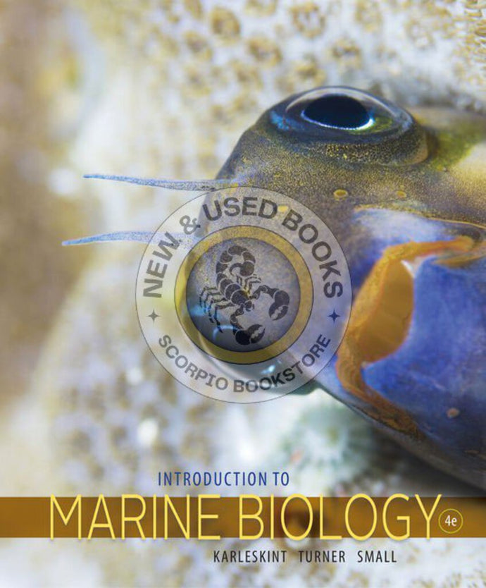 *PRE-ORDER, APPROX 4-6 BUSINESS DAYS* Introduction to Marine Biology 4th Edition by George Karleskint 9780357670965 *FINAL SALE*