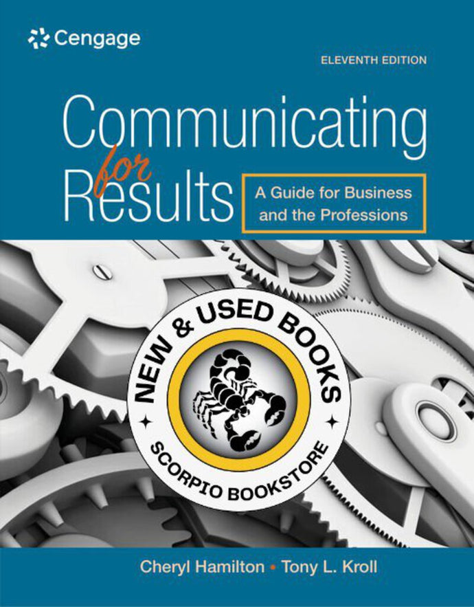 *PRE-ORDER, APPROX 4-6 BUSINESS DAYS* Communicating for Results 11th Edition by Cheryl Hamilton 9781305280267