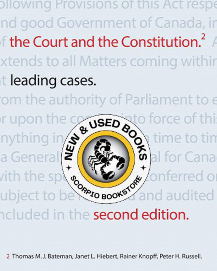 *PRE-ORDER, APPROX 2-3 BUSINESS DAYS* The Court and the Constitution 2nd Edition by Thomas Bateman 9781772551785