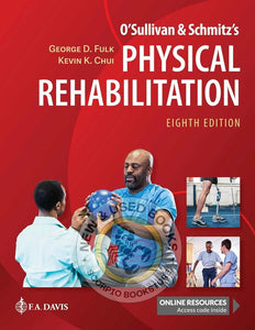*PRE-ORDER, APPROX 2-3 BUSINESS DAYS* O'Sullivan & Schmitz's Physical Rehabilitation 8th Edition by 	George Fulk 9781719646918