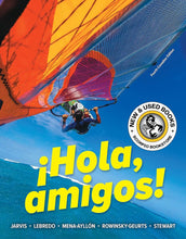 Load image into Gallery viewer, *PRE-ORDER, APPROX 4-6 BUSINESS DAYS* ¡Hola, amigos! + Student Activities Manual 4th Edition by Ana C. Jarvis 9780176935078 *FINAL SALE*
