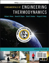 Load image into Gallery viewer, Fundamentals of Engineering Thermodynamics 9th Edition by Michael J. Moran LOOSELEAF 9781119721437 *110b [ZZ]
