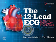 The 12-Lead ECG in Acute Coronary Syndromes 5th Edition by Barbara J Aehlert 9780443122088 *70h [ZZ]