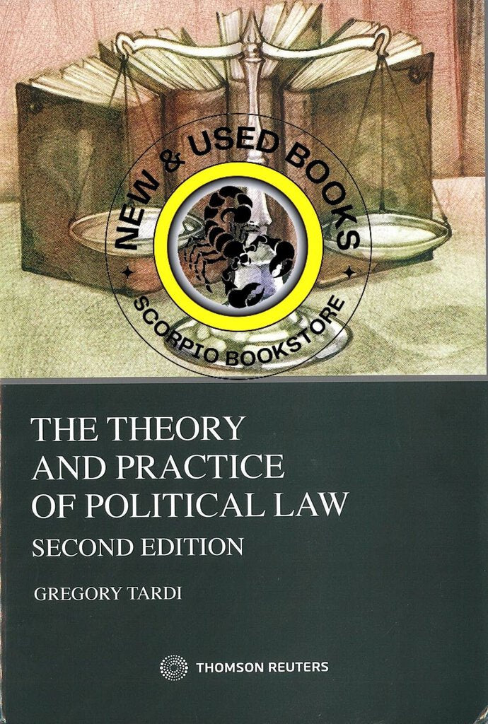 *PRE-ORDER, APPROX 4-6 BUSINESS DAYS* The Theory and Practice of Political Law 2nd Edition by Gregory Tardi 9780779873258 [ZZ]