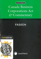Canada Business Corporations Act & Commentary, 2023/2024 Edition by Fasken 9780433527800 (USED:GOOD; minor stain on top) *AVAILABLE FOR NEXT DAY PICK UP* *Z338 [ZZ]