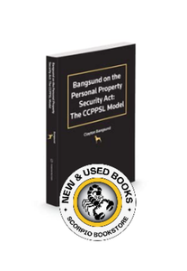 *PRE-ORDER, APPROX 4-6 BUSINESS DAYS* Bangsund on the Personal Property Security Act by Clayton Bangsund 9780779898893