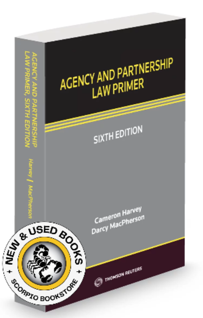 *PRE-ORDER, APPROX 4-6 BUSINESS DAYS* Agency and Partnership Law Primer 6th Edition by Cameron Harvey 9781038205377