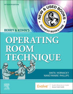 Berry and Kohn's Operating Room Technique 15th edition by Anita Hornacky 9780443105234 *78e [ZZ]