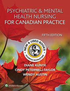 Psychiatric & Mental Health Nursing for Canadian Practice 5th edition by Wendy Austin 9781975179045 *71b [ZZ]