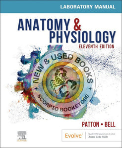 *PRE-ORDER, APPROX 7-10 BUSINESS DAYS* Anatomy and Physiology Laboratory Manual and E-Labs 11th edition by Patton 9780323791069