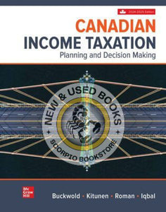Canadian Income Taxation 2024-2025 27th Edition + Connect By William Buckwold PKG 9781266019548 *127f *SAN