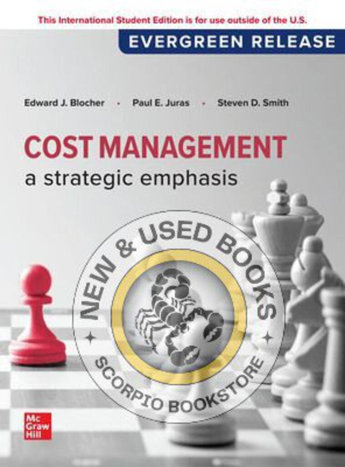 *PRE-ORDER, APPROX 7-10 BUSINESS DAYS* Cost Management: A Strategic Emphasis: 2024 Release ISE by Edward Blocher 9781266883767