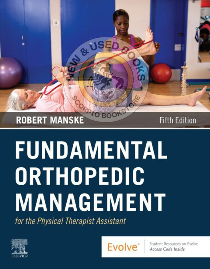 Fundamental Orthopedic Management 5th Edition by Robert C. Manske 9780323661713 (USED:GOOD) *AVAILABLE FOR NEXT DAY PICK UP* *Z330 [ZZ]
