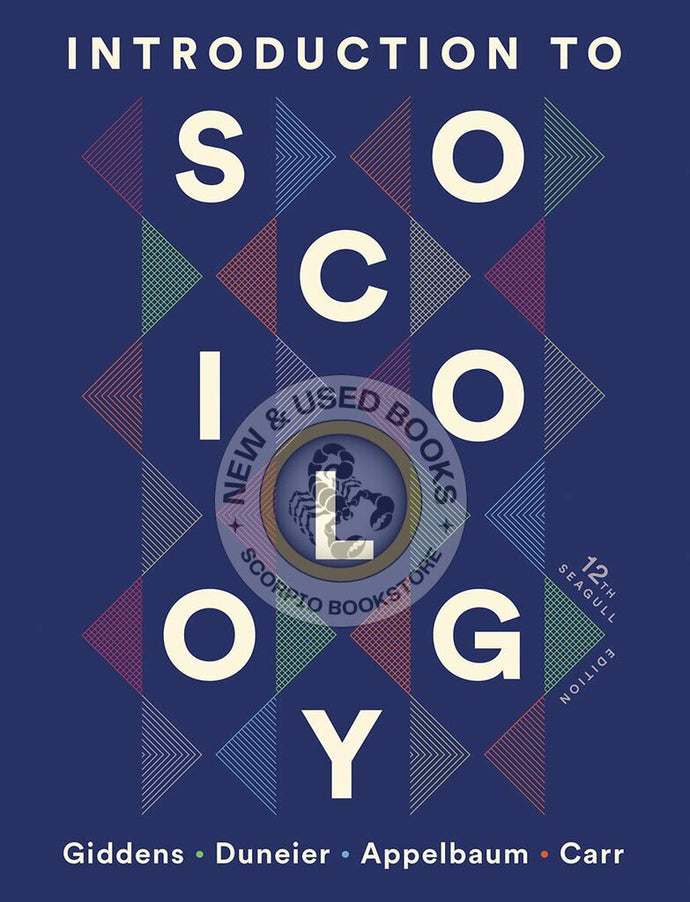 Introduction to Sociology 12th Seagull Edition by Anthony Giddens 9780393538021 (USED:GOOD) *A11 [ZZ]