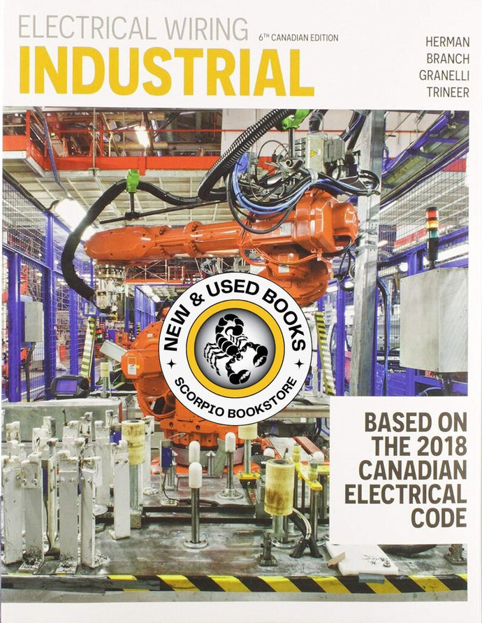 Electrical Wiring Industrial 6th Edition by Stephen Herman 9780176798048 (USED:ACCEPTABLE; NO PRINTS) *AVAILABLE FOR NEXT DAY PICK UP* *TBC *T200