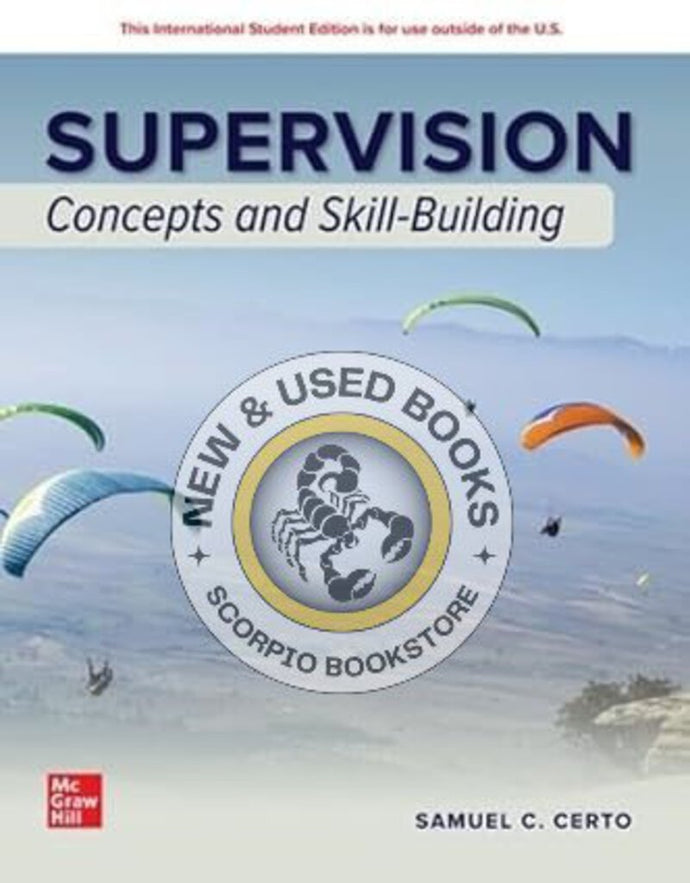 Supervision Concepts and Skill-Building 2024 Release by Samuel Certo 9781266968938 *119b