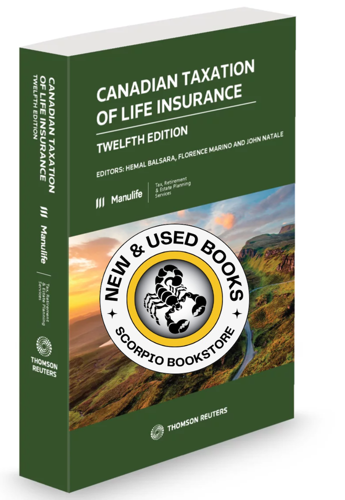*PRE-ORDER, APPROX 4-6 BUSINESS DAYS* Canadian Taxation of Life Insurance 12th Edition by Hemal Balsara 9781038205582