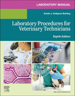 Laboratory Manual for Laboratory Procedures for Veterinary Technicians 8th Edition by Kristin J. Holtgrew-Bohling 9780443117114 *78d [ZZ]
