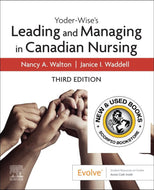 Yoder-Wise's Leading and Managing in Canadian Nursing 3rd edition by Nancy Walton 9780323872843 *69c [ZZ]