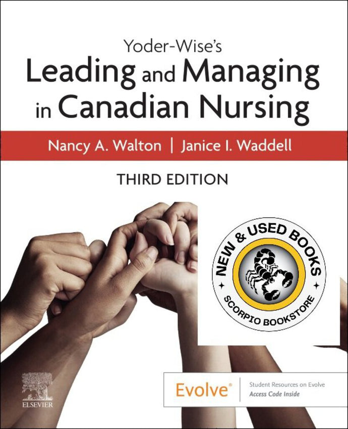 Yoder-Wise's Leading and Managing in Canadian Nursing 3rd edition by Nancy Walton 9780323872843 (USED:VERYGOOD) *69c [ZZ]