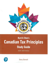 Load image into Gallery viewer, Byrd &amp; Chen's Canadian Tax Principles 2024-2025 Edition + Volume 1 and Volume 2 + Study Guide by Gary Donell PKG 9780135329436 (USED:GOOD; minor markings, writings) *102e
