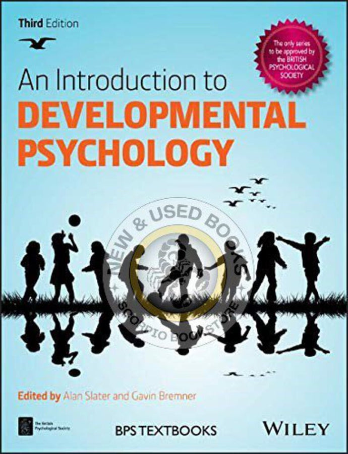 *PRE-ORDER, APPROX 7-10 BUSINESS DAYS* Introduction to Developmental Psychology 3rd edition by Bremner Slater 9781118767207 *DND *108c [ZZ]