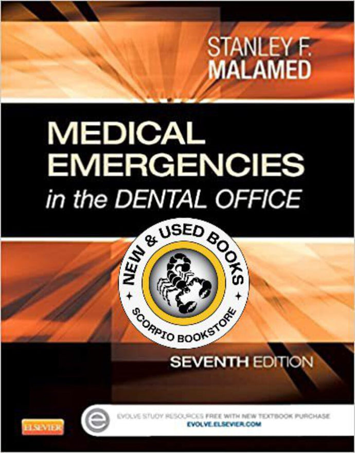 Medical Emergencies in the Dental Office 7th Edition by Stanley F. Malamed DDS 9780323171229 (USED:GOOD; some wear) *A20