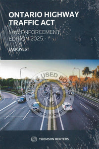 *PRE-ORDER, APPROX 4-6 BUSINESS DAYS* Ontario Highway Traffic Act - Law Enforcement 2025 edition by Jack West 9781038200891