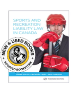 *PRE-ORDER, APPROX 4-6 BUSINESS DAYS* Sports and Recreation Liability Law in Canada by Lorne Folick 9780779877980 [ZZ]