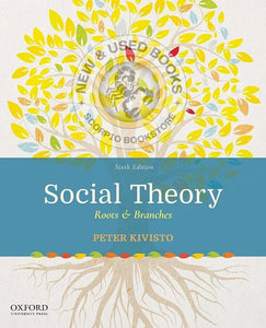 *PRE-ORDER, APPROX 4-6 BUSINESS DAYS* Social Theory 6th edition by Peter J. Kivisto 9780190060398