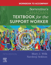 Load image into Gallery viewer, Sorrentino's Canadian Textbook for the Support Worker 5th Edition + Workbook by Mary J. Wilk 9780323832038 (USED:textbook spine not intact, see picture; code inside textbook is not used, shows wear, markings, writings) *64e
