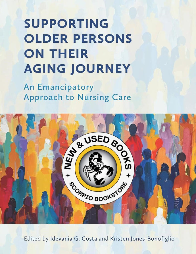 *PRE-ORDER, APPROX 4-6 BUSINESS DAYS* Supporting Older Persons on Their Aging Journey by Idevania Costa 9781773384276 [ZZ]