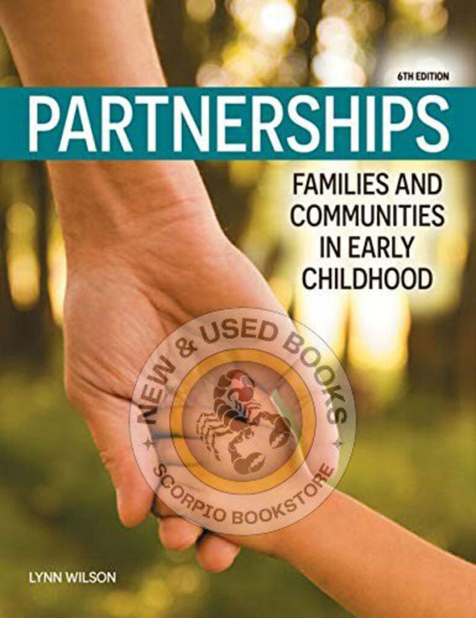 Partnerships Families and Communities in Early Childhood 6th edition by Lynn Wilson 9780176594312 [NEW; with minor cosmetic damage] *30a *SAN [ZZ]