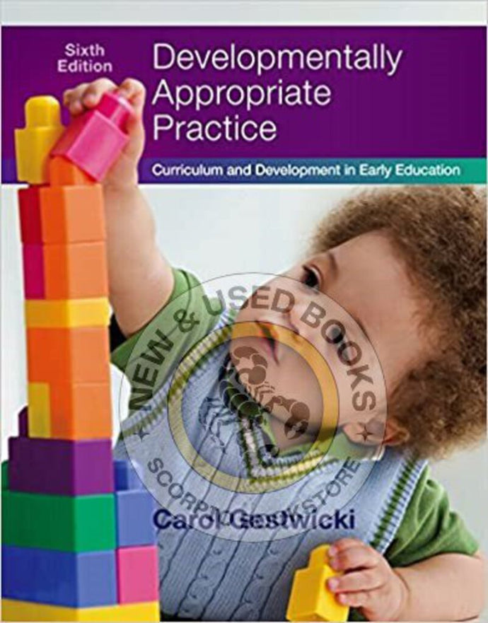 Developmentally Appropriate Practice 6th edition by Carol Gestwicki 9781305501027 (USED:VERYGOOD) *18d