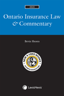Ontario Insurance Law & Commentary 2025 Edition by Bevin Shores 9780433534204 *SPECIAL PRICING, FINAL SALE* *86d [ZZ]