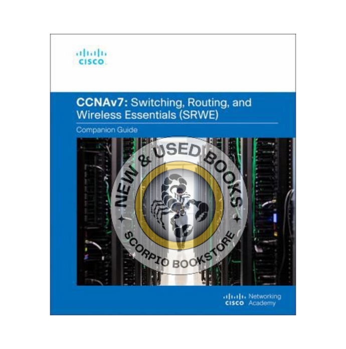 *PRE-ORDER, APPROX 4-6 BUSINESS DAYS* Switching, Routing, and Wireless Essentials V7. 0 (SRWE) Companion Guide by Cisco Networking Academy 9780136729358