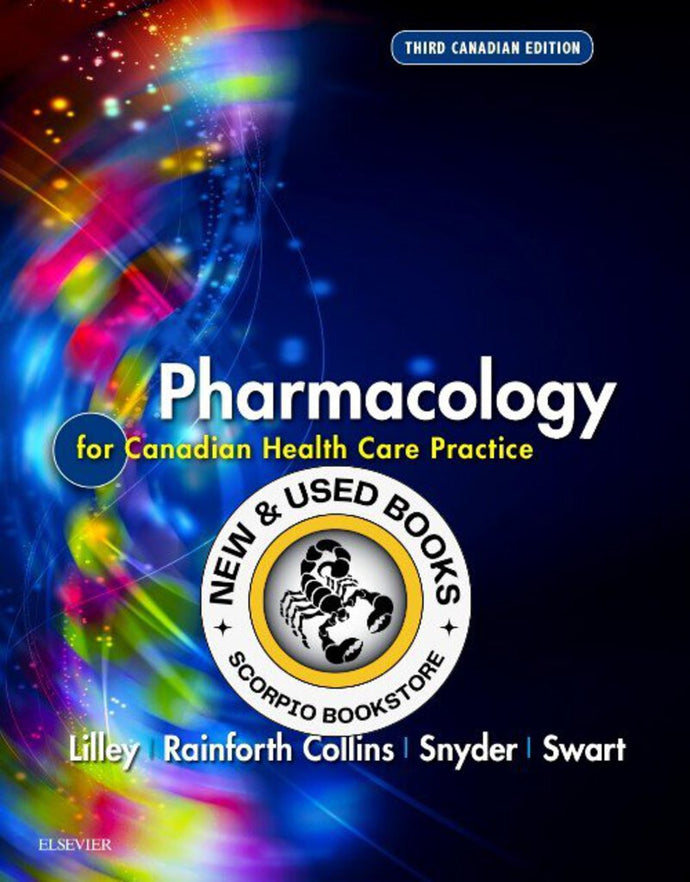 Pharmacology for Canadian Health Care Practice 3rd Canadian Edition by Linda Lane Lilley 9781927406687 (USED:GOOD) *69a