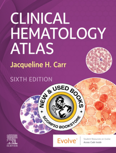 *PRE-ORDER, APPROX 2-3 BUSINESS DAYS* Clinical Hematology Atlas 6th Edition by Jacqueline H. Carr 9780323711920