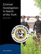 Criminal Investigation In Search of Truth 2nd Edition by Van Allen 9780138000110 (USED:ACCEPTABLE; highlights) *AVAILABLE FOR NEXT DAY PICK UP* *C6